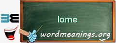 WordMeaning blackboard for lome